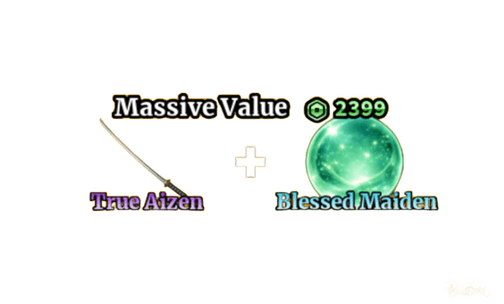 TRUE AIZEN + BLESSED MAIDEN