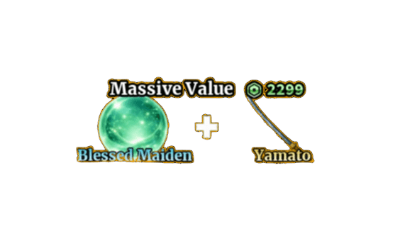 BLESSED MAIDEN + YAMATO