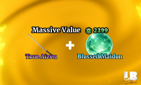 TRUE AIZEN + BLESSED MAIDEN