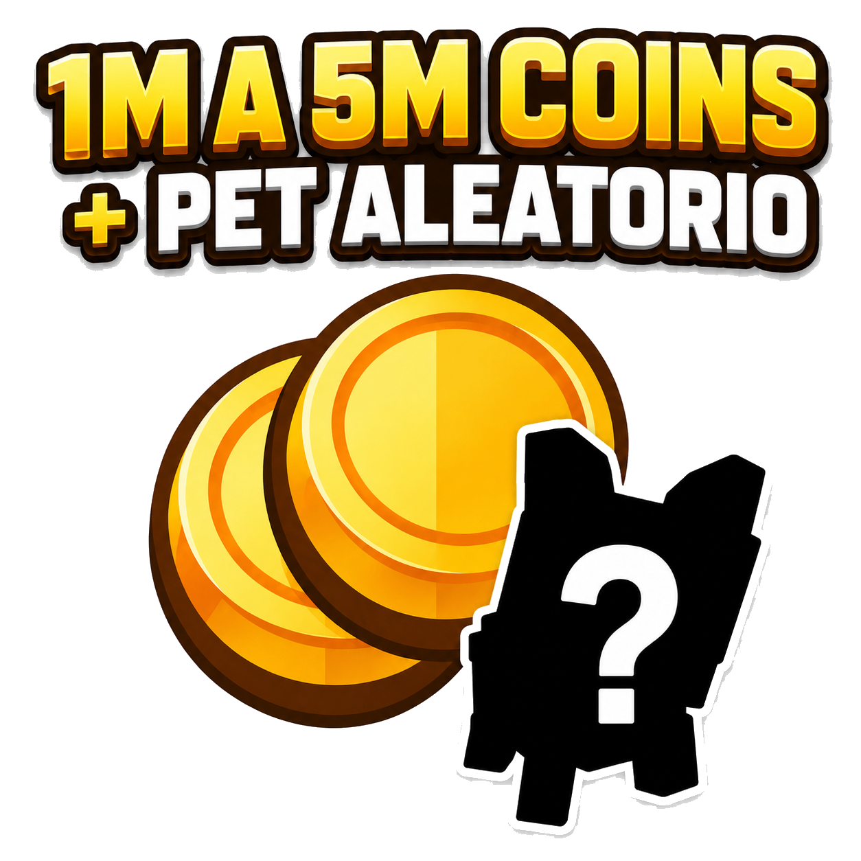 🎈 🪙1M A 5M COINS + PET ALEATORIO🪙